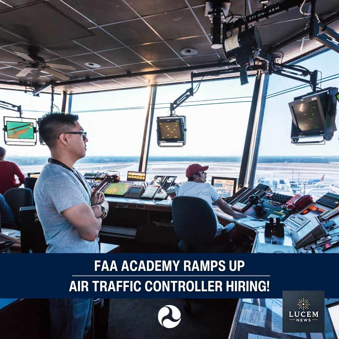 Air Traffic Controller Hiring Supercharge at FAA Academy